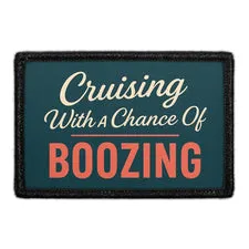 Pull Patch Cruising With A Chance Of Boozing patch velcro
