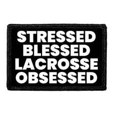 Pull Patch Stressed Blessed Lacrosse Obsessed patch velcro 76 mm