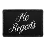 Pull Patch No Regerts Black patch velcro sjov tekst