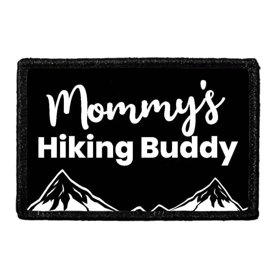 Pull Patch Mommy's Hiking Buddy patch med velcro