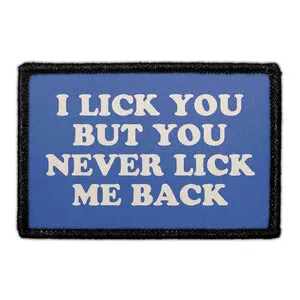 Pull Patch I Lick You patch med velcro hundesjov