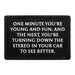 Pull Patch One Minute You're Young And Fun. And The Next, You're Turning Down The Stereo In Your Car To See Better. patch