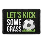 Pull Patch Let's Kick Some Grass patch med velcro