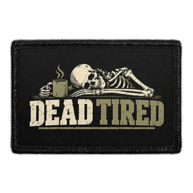 Pull Patch Dead Tired patch halloween velcro