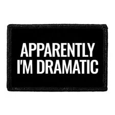 Pull Patch Apparently I'm Dramatic velcropatch 7,6x5