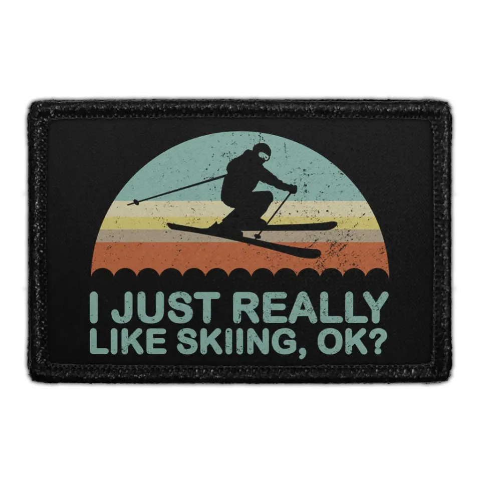 Pull Patch I Just Really Like Skiing Ok patch med velcro