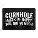 Pull Patch Cornhole Makes Me Happy You Not So Much patch velcro