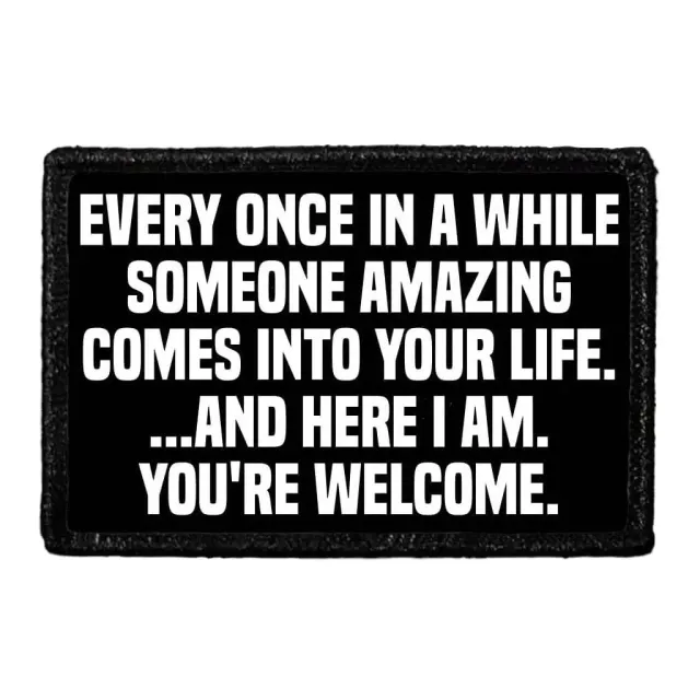 Pull Patch Here I Am Youre Welcome patch velcro