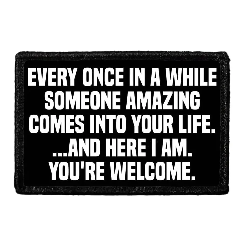 Pull Patch Here I Am Youre Welcome patch velcro