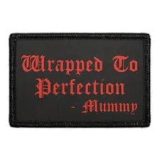Pull Patch Wrapped Perfection Mummy patch velcro