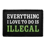 Pull Patch Everything Illegal patch med velcro rebel tekst