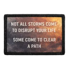 Pull Patch Not All Storms Come patch velcro citat