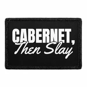 Pull Patch Cabernet Then Slay patch 7,6x5 cm