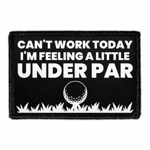 Pull Patch Can't Work Today Under Par patch