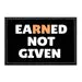 Pull Patch Earned Not Given patch 1 stk velcro