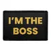 Pull Patch I'm The Boss Gold patch med velcro guld