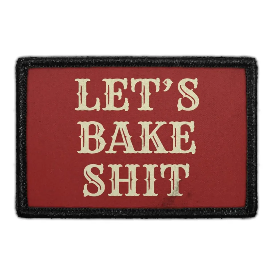 Pull Patch Let's Bake Shit patch 76x51 mm velcro