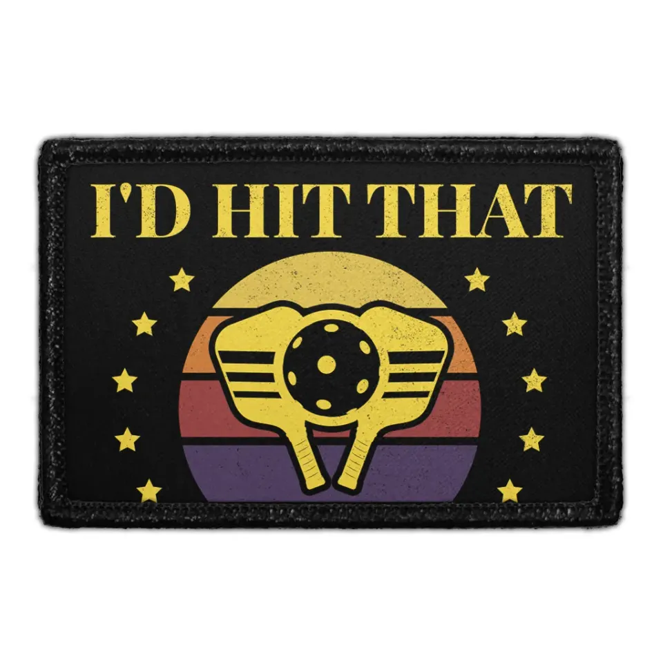 Pull Patch I'd Hit That Pickleball patch velcro