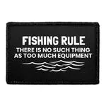 Pull Patch Fishing Rule Too Much Equipment lap velcro