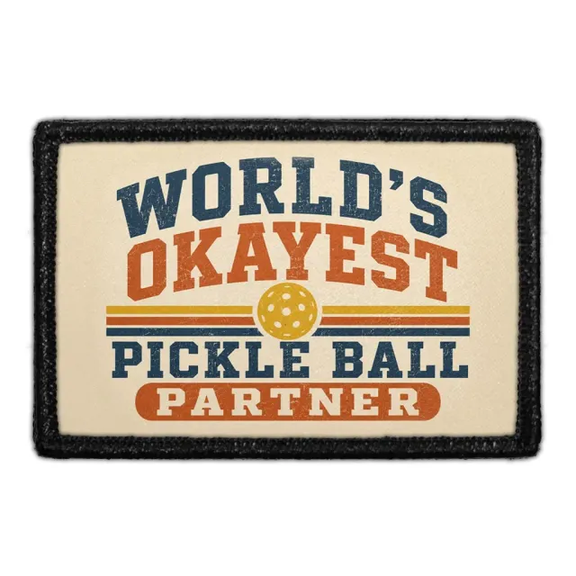 Pull Patch World’s Okayest Pickle Ball patch velcro sport