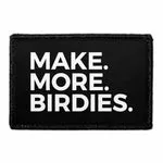 Pull Patch Make More Birdies patch velcro