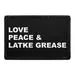 Pull Patch Love Peace and Latke Grease patch velcro