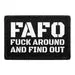 Pull Patch FAFO Fuck Around And Find Out patch velcro sjov