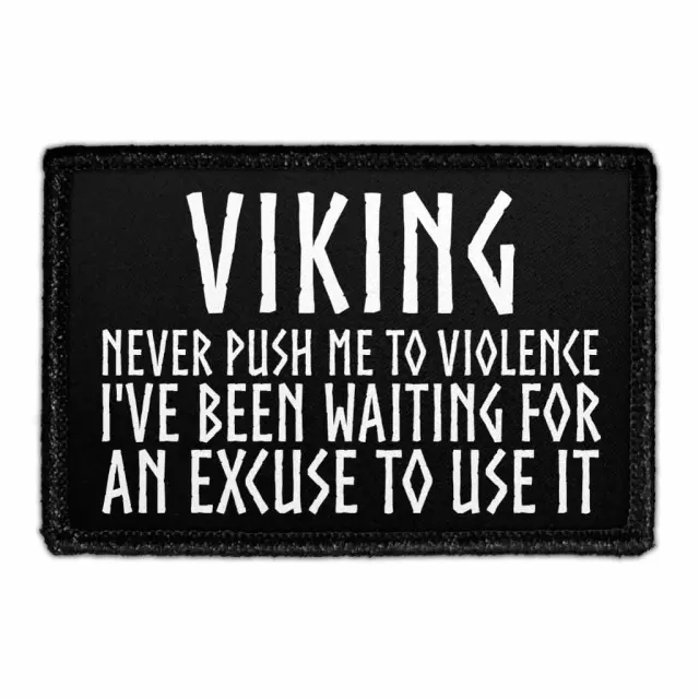 Pull Patch Never Push Me To Violence patch velcro
