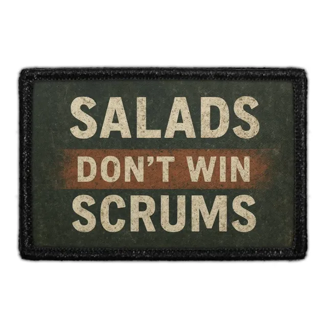 Pull Patch Salads Don't Win Scrums patch 76x51 mm velcro