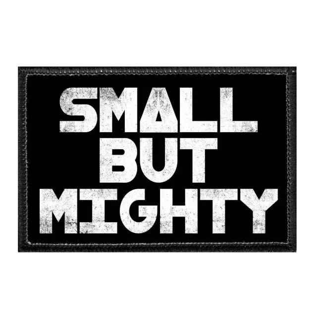 Pull Patch Small But Mighty mærke med velcro 76x51 mm