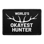 Pull Patch World's Okayest Hunter patch velcro jagt