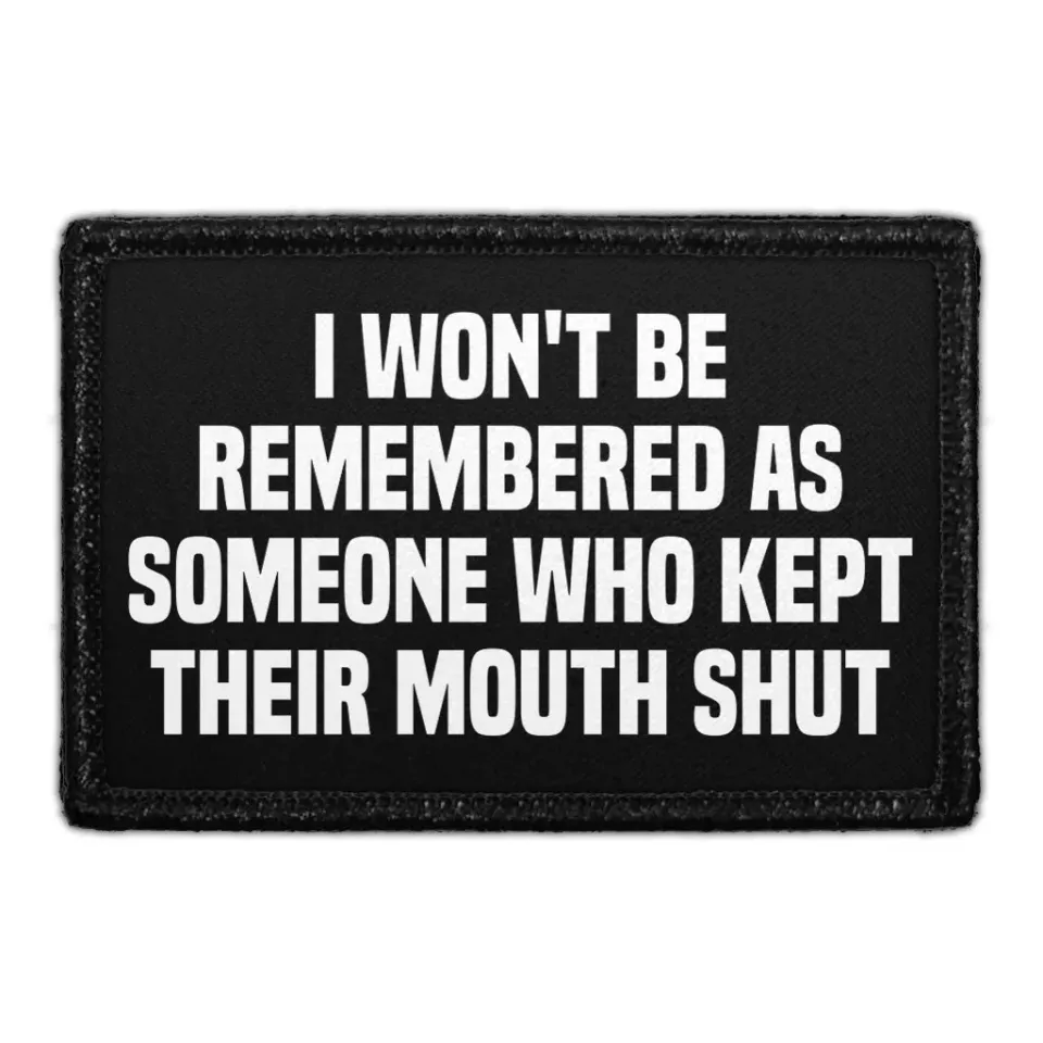 Pull Patch Kept Their Mouth Shut patch velcro tekst