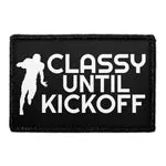 Pull Patch Classy Until Kickoff patch med velcro