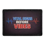 Pull Patch Vital Signs Before Vibes patch 3x2 EMS velcro