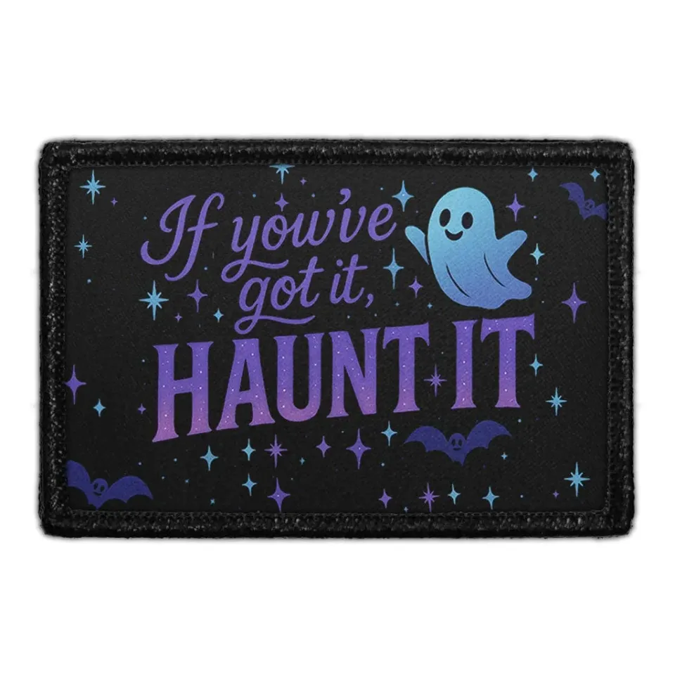 Pull Patch If You Got It Haunt It patch med velcro halloween