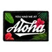 Pull Patch You Had Me At Aloha patch velcro 7,6x5 cm