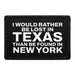 Pull Patch Rather Be Lost In Texas patch 76x51 mm velcro