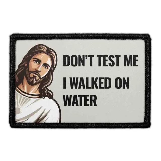 Pull Patch Don’t Test Me Jesus patch med velcro