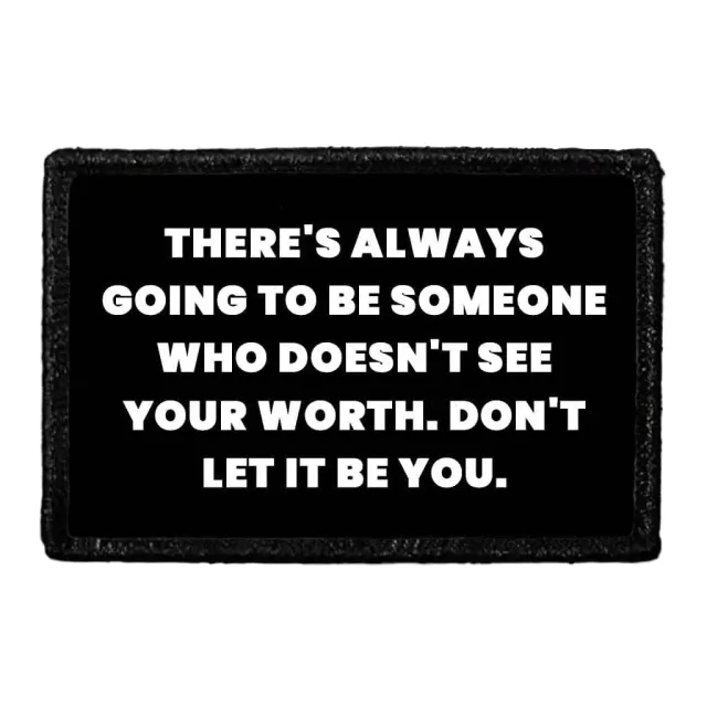 Pull Patch See Your Worth patch citat med velcro