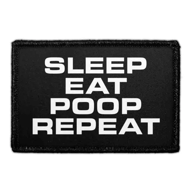 Pull Patch Sleep Eat Poop Repeat patch 76x51 mm sjov