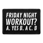 Pull Patch Friday Night Workout patch velcro