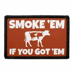 Pull Patch Smoke 'Em If You Got 'Em patch 3x2" velcro