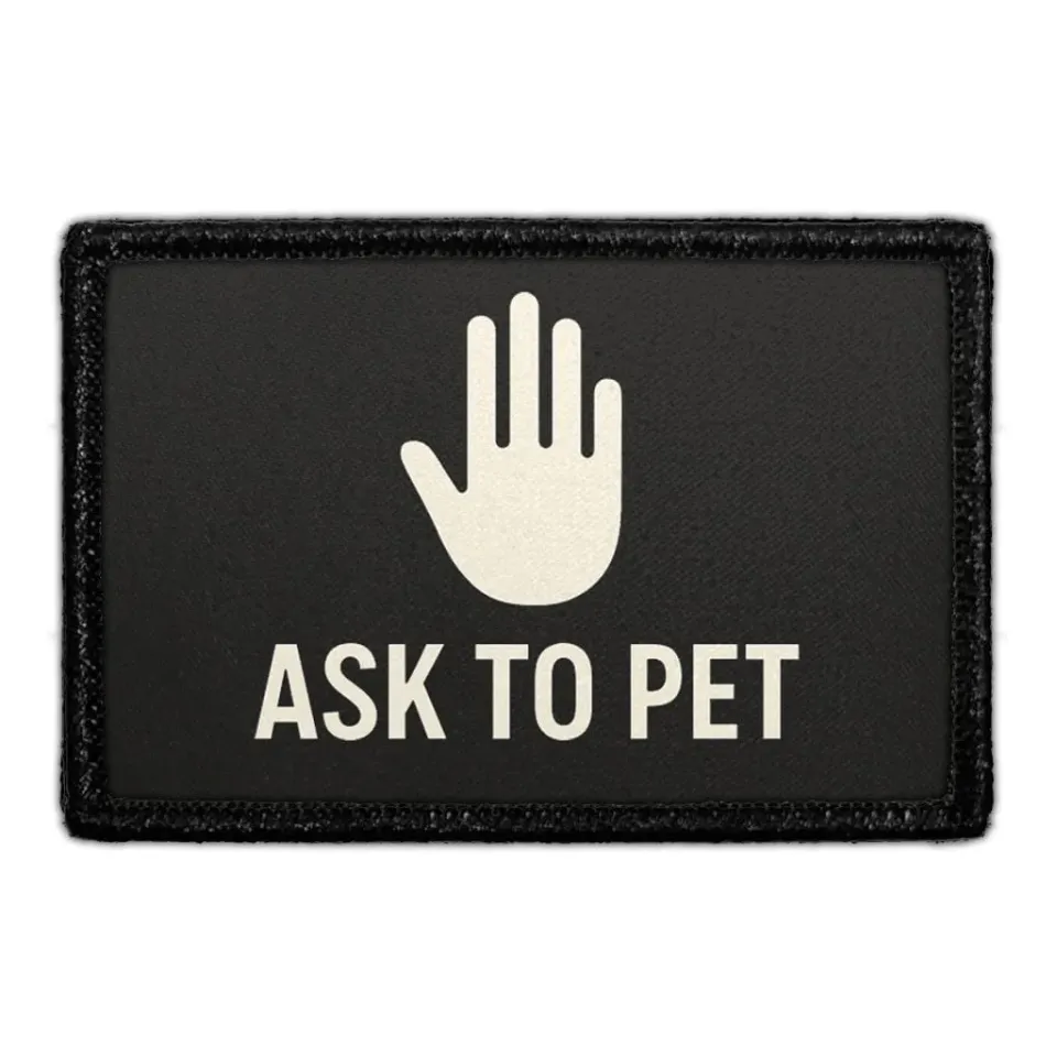 Pull Patch Ask To Pet Badge patch med velcro