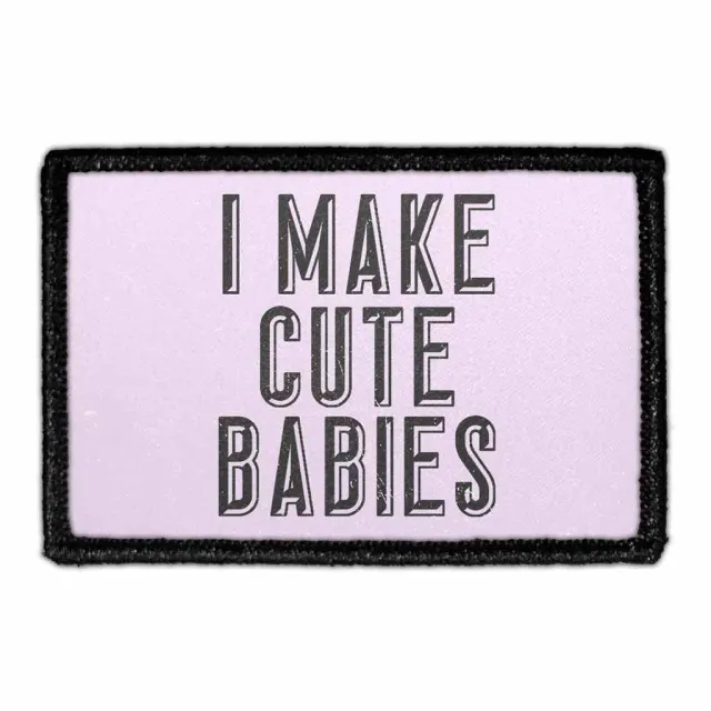 Pull Patch I Make Cute Babies patch forældre humor
