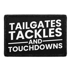 Pull Patch Tailgates Tackles Touchdowns velcromærke 76x51 mm