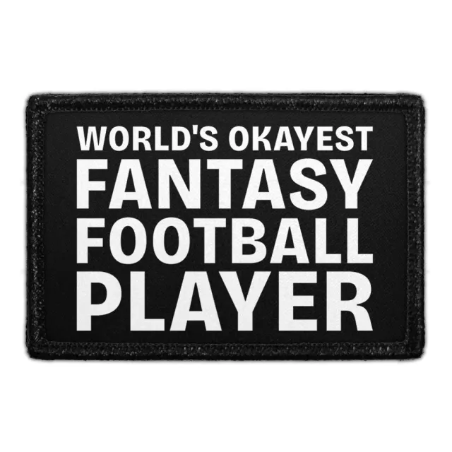 Pull Patch World's Okayest Fantasy Football Player patch velcro