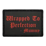 Pull Patch Wrapped Perfection Mummy patch velcro
