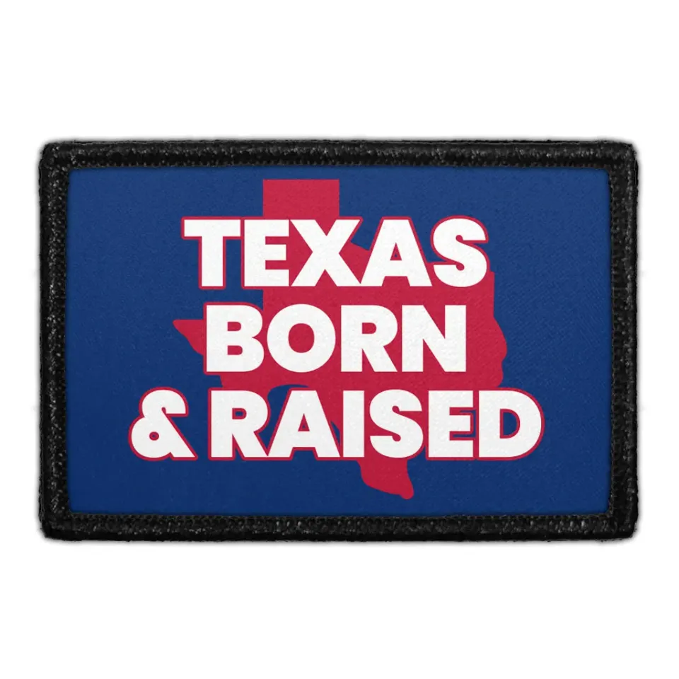 Pull Patch Texas Born Raised patch velcro 76mm