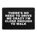 Pull Patch There's No Need To Drive Me Crazy patch velcro