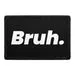 Pull Patch Bruh. patch velcro sjov